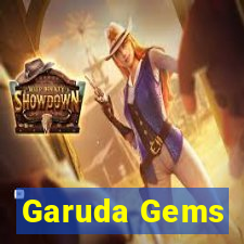 Garuda Gems